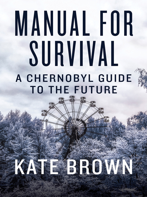 Title details for Manual for Survival by Kate Brown - Wait list